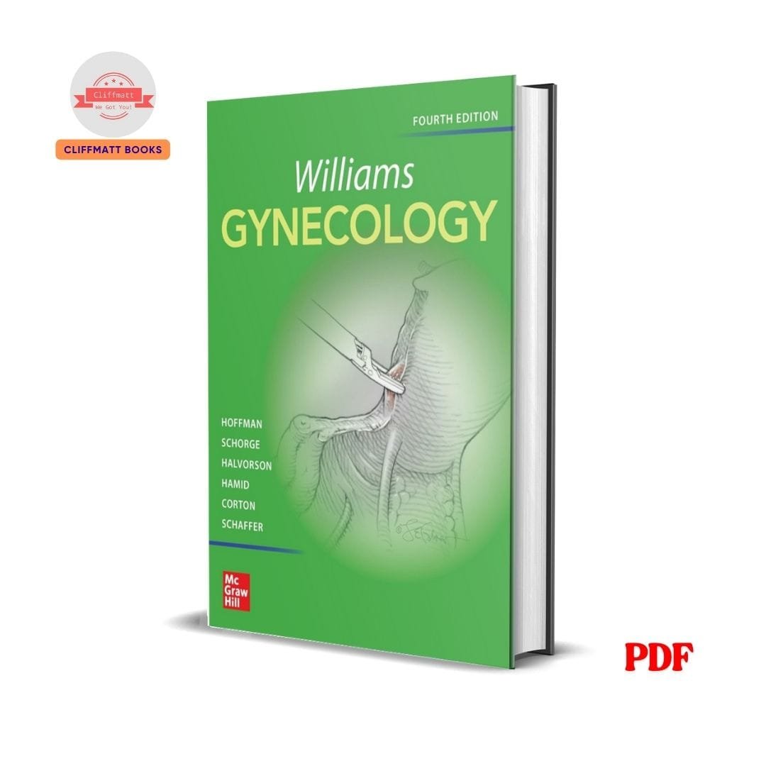 Williams Gynecology - Barbara L. Hoffman, John O. Schorge 1 Williams Gynecology - Barbara L. Hoffman, John O. Schorge