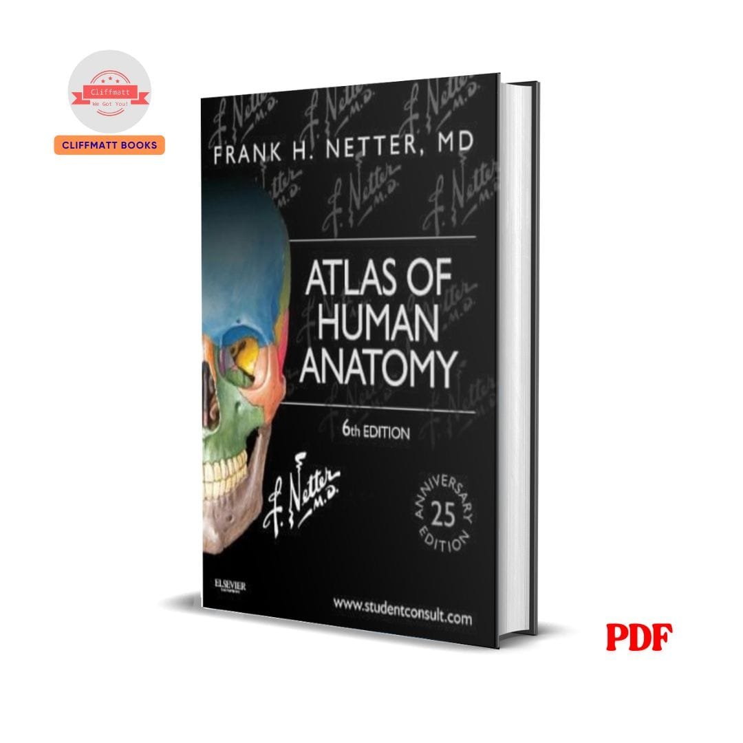 Netter Atlas of Human Anatomy - Frank H. Netter MD 1 Netter Atlas of Human Anatomy - Frank H. Netter MD