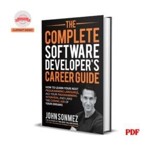 The Complete Software Developer’s Career Guide