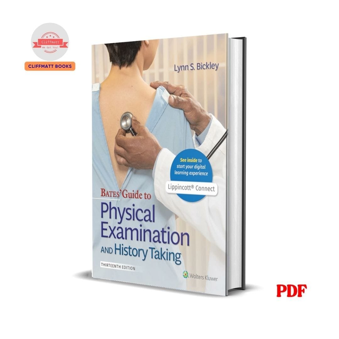 Bate’s guide to physical examination and history taking - Lynn Bickley 1 Bate’s guide to physical examination and history taking - Lynn Bickley
