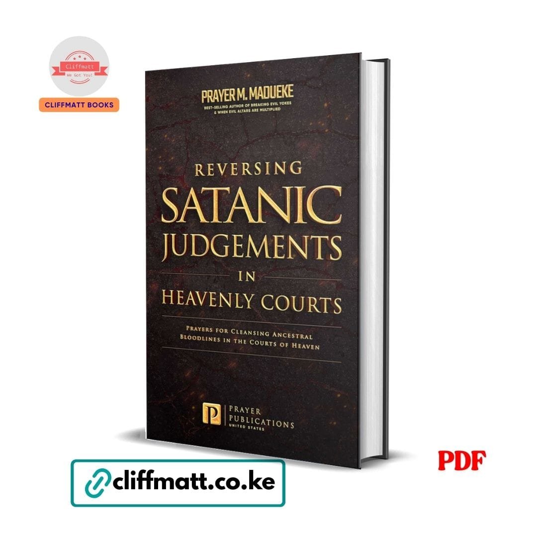 Reversing Satanic Judgments in Heavenly Courts - Prayer M. Madueke 1 Reversing Satanic Judgments in Heavenly Courts