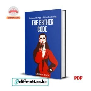 The Esther Code_Boldness,Strategy and Divine Positioning by Kingdom Reads PDF download