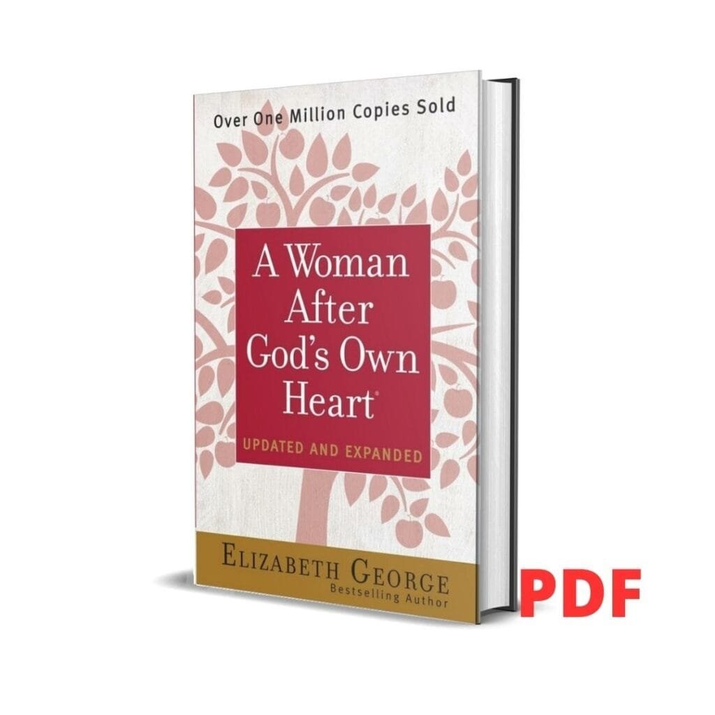 A woman after God’s own heart- Elizabeth George PDF download Kenya — available on Cliffmatt Books for KSh 100