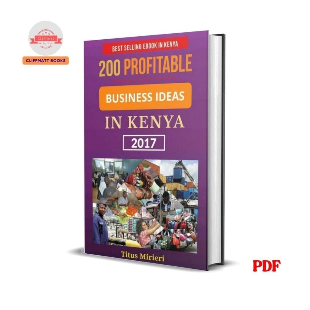 200 Profitable Business Ideas In Kenya