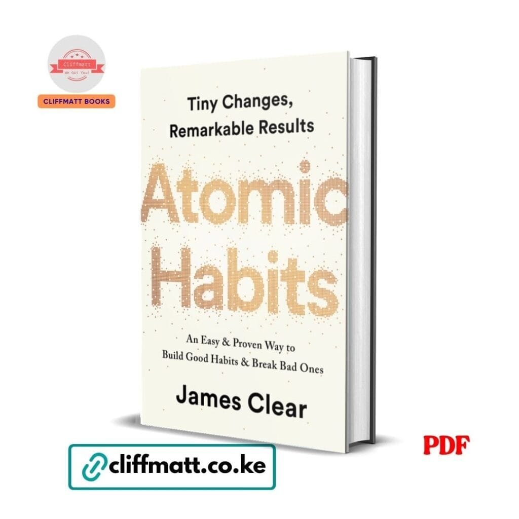 Atomic Habits : Tiny Changes, Remarkable Results_Cliffmatt Books